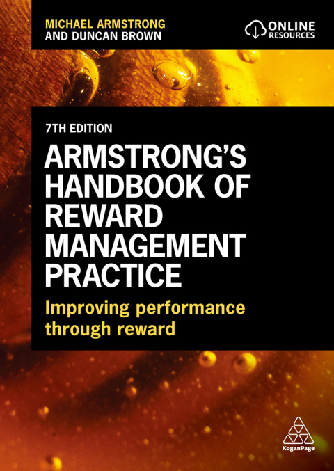Armstrong's Handbook of Reward Management Practice